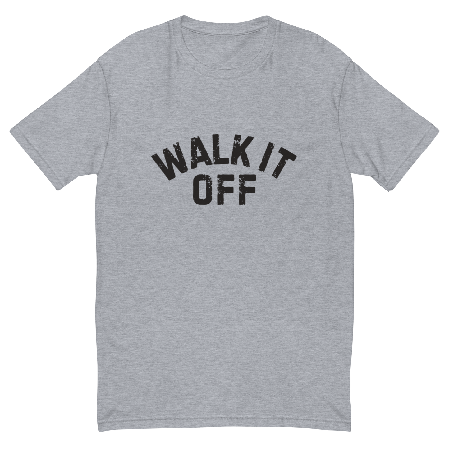 Walk It Off T-Shirt