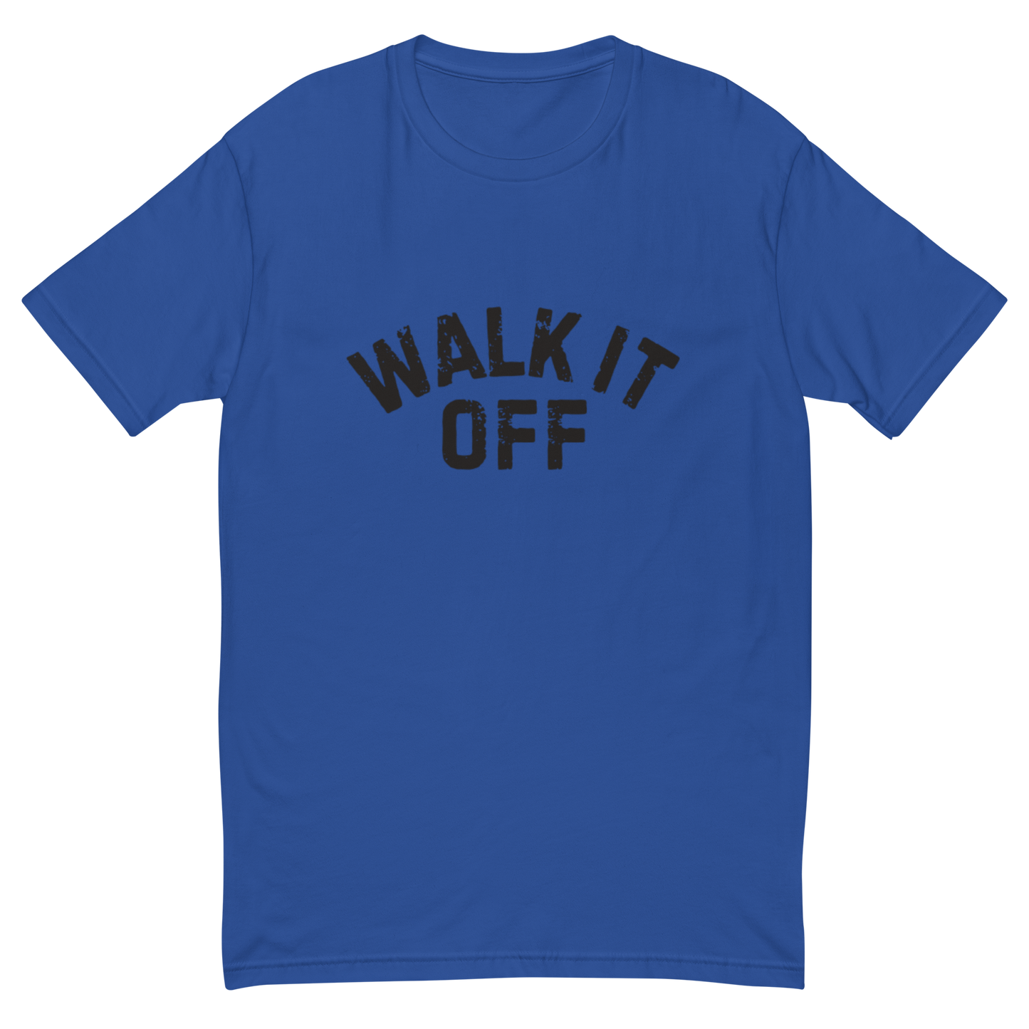 Walk It Off T-Shirt