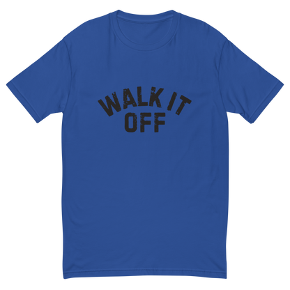 Walk It Off T-Shirt