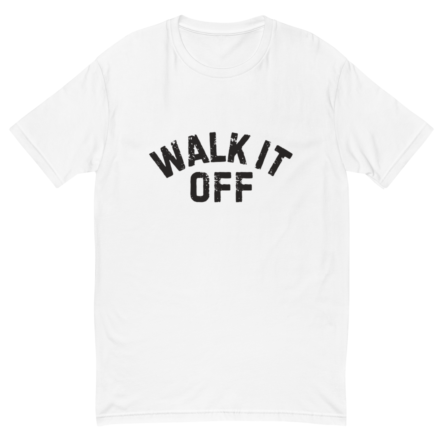 Walk It Off T-Shirt